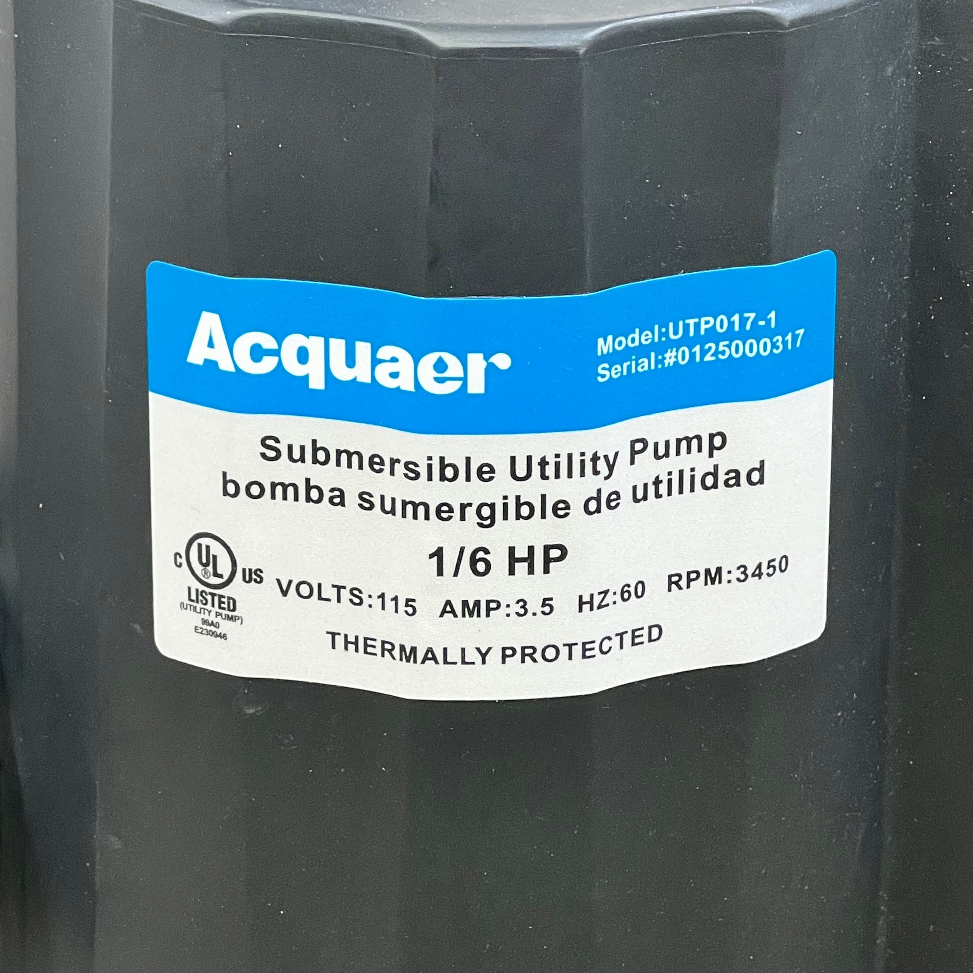 Acquaer Submersible Water Pump label detailing model UTP017-1, 1/6 HP, thermally protected for efficient water removal.