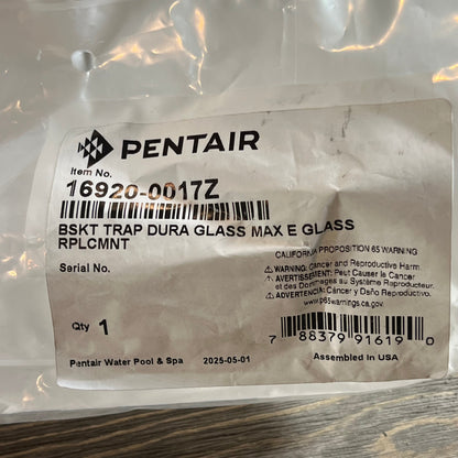 Pentair strainer basket label with model number 16920-0017Z, showing replacement details and safety warnings.
